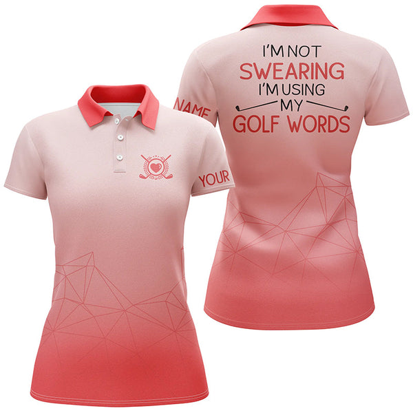 I'm Not Swearing I'm Using My Golf Words Gradient Orange Golf Polo Shirts For Women LDT0387