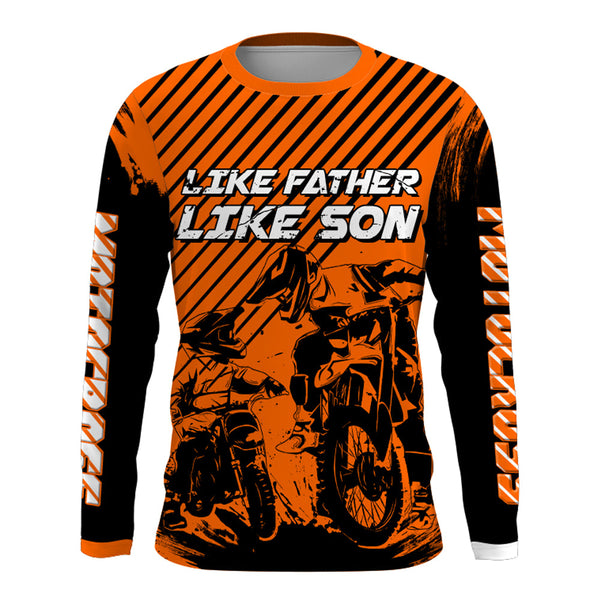 Like Father Like Son Dirt Bike Shirt UPF30+ Personalized Motocross Jersey Orange MX Racing Racewear PDT487