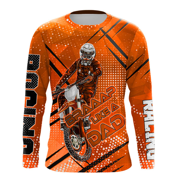 Personalized Orange Motocross Dad Jersey UPF30+ Brap Like A Dad Dirt Bike Shirt Off-Road Motorcycle PDT490