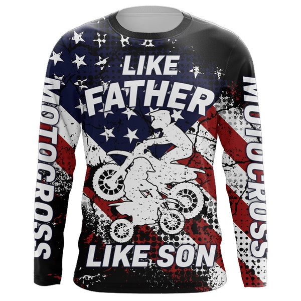 American Flag Motocross Dad Jersey UPF30+ Like Father Like Son Custom Dirt Bike Shirt MX Racing PDT486