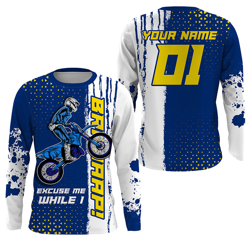 Funny Motocross Jersey UPF30+ Personalized Excuse Me While I Brap Dirt Bike MX Racing Shirt NMS1290