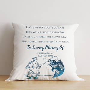 Fishing Memorial Pillow for Loss of Fisherman, Father, Husband| Memory Throw Pillow, Fishing Remembrance JPL94