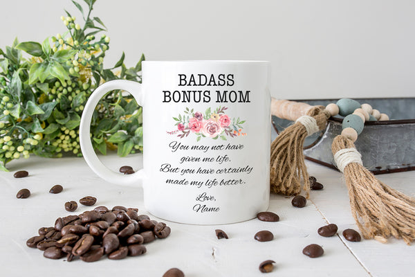 Custom Bonus Mom Mug | Special Stepmom Mug, Funny Mother's Day Gift for Bonus Mom, Step Mother Christmas, Birthday Gift | N1083