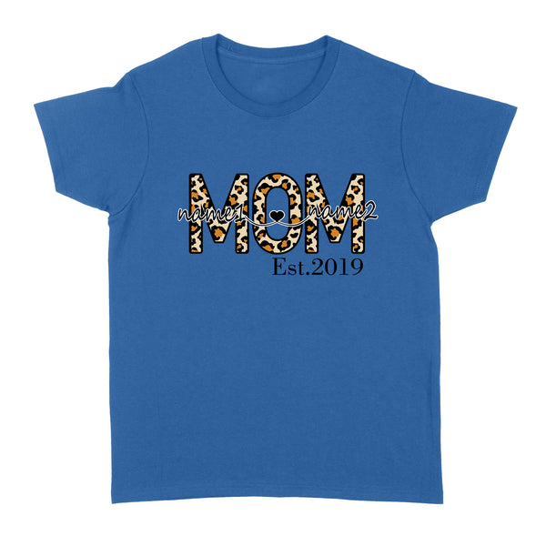 Custom kid name Mom Est shirt, Mother's day Shirt, Mother's Day Gift For Mom, Mother's Day Gift D05 NQS1594 - Standard Women's T-shirt