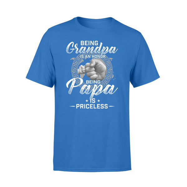 Being Grandpa is an honor, being papa is priceless NQS774 - Standard T-shirt