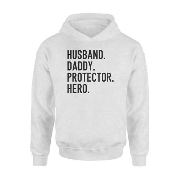 Funny Shirt for Men, gift for husband, Husband. Daddy. Protector. Hero., Valentines Day Gift for him D07 NQS1300 - Standard Hoodie