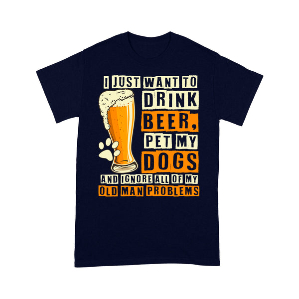 Funny Dog Lover Shirt for Dad Dog, Dog Shirt for Men-Drink Beer & Pet My Dog and Ignore My Old Man Problem Beer Dog T-shirt| JTSD91