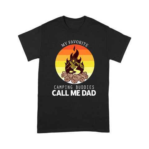 My Favorite Camping Buddies Call Me Dad | Dads Love To Go Camping Vintage Shirts| NS80 Myfihu