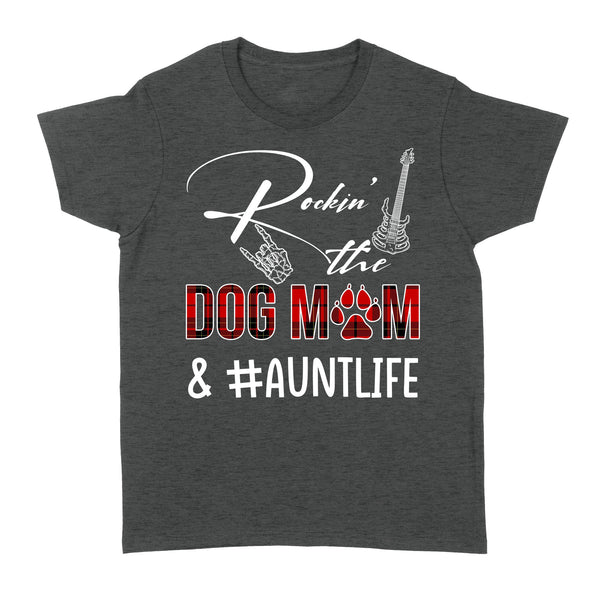 Dog Mom New Aunt Shirt| Rockin The Dog Mom and Auntlife| Funny Shirt for New Aunt, Expecting Aunt| NTS14 Myfihu