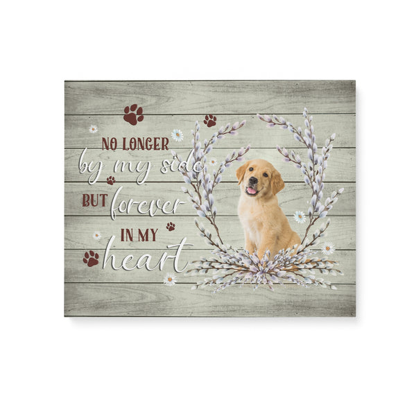 No longer by my side but forever in my heart custom image pet - Matte Canvas