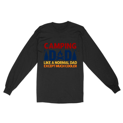 Camping Dad Camper Father Camping Dad Vintage T-Shirt | Camping Dad Like A Normal Dad But Cooler NS82 Myfihu