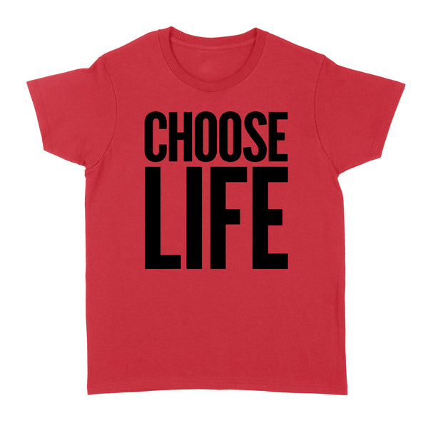 Choose Life Vintage Retro 80s Funny - Standard Women's T-shirt