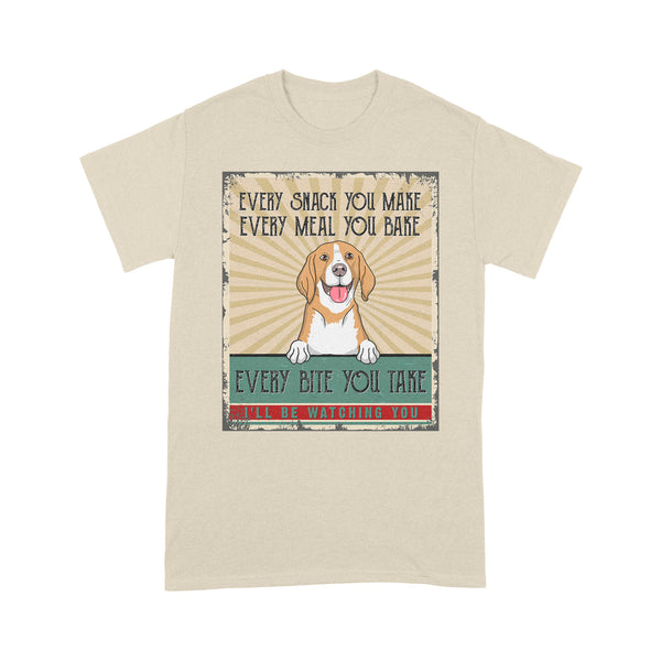 Funny Dog Lover T-shirt for Human, Men, Women -  Every Bite You Bite I'll Be Watching Shirt - Retro Shirt for Dog Lover - JTSD81