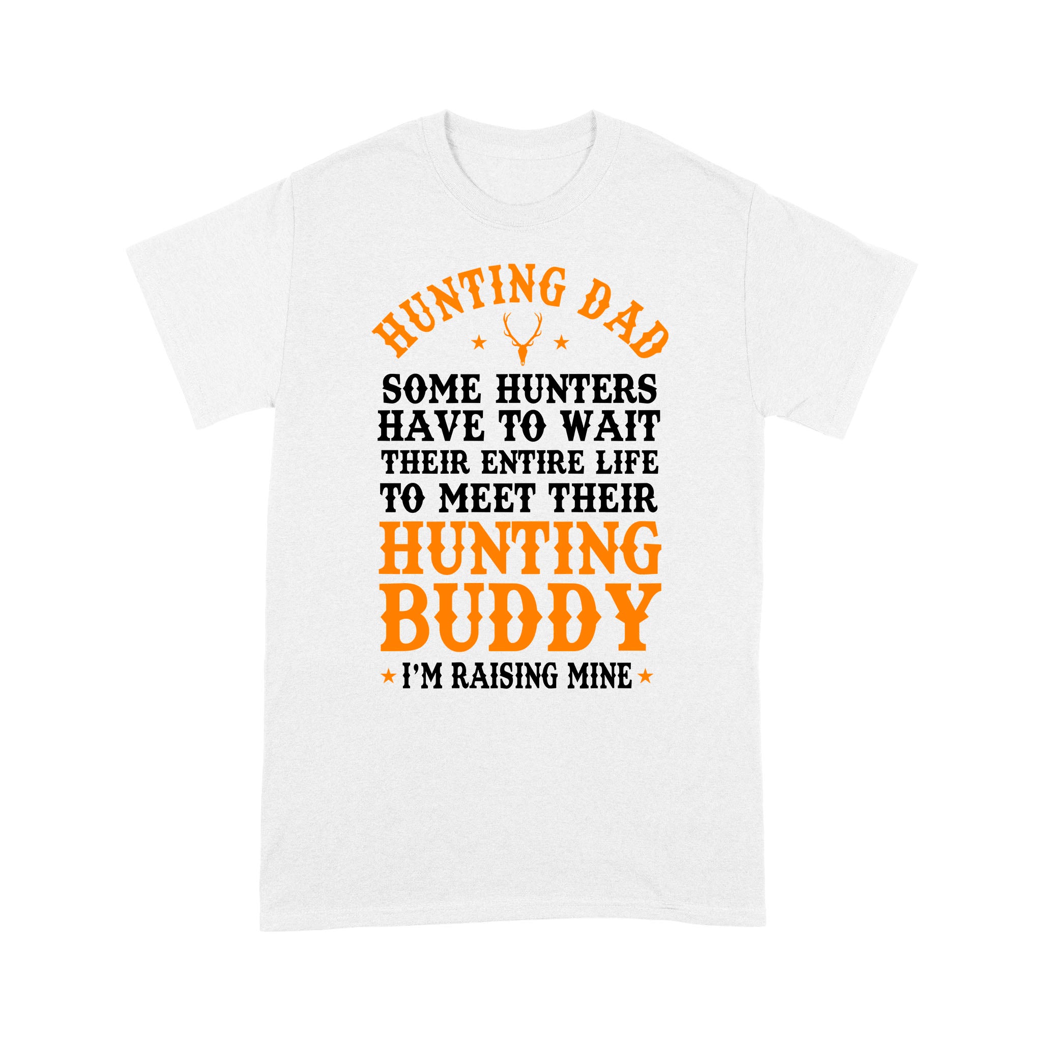 Hunting Dad T-Shirt Father's Day birthday Gift for Dad Love Hunt - FSD1176