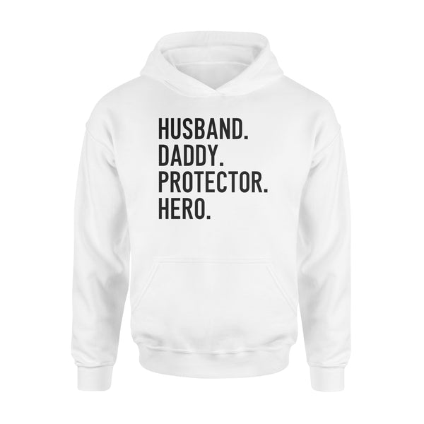 Funny Shirt for Men, gift for husband, Husband. Daddy. Protector. Hero., Valentines Day Gift for him D07 NQS1300 - Standard Hoodie