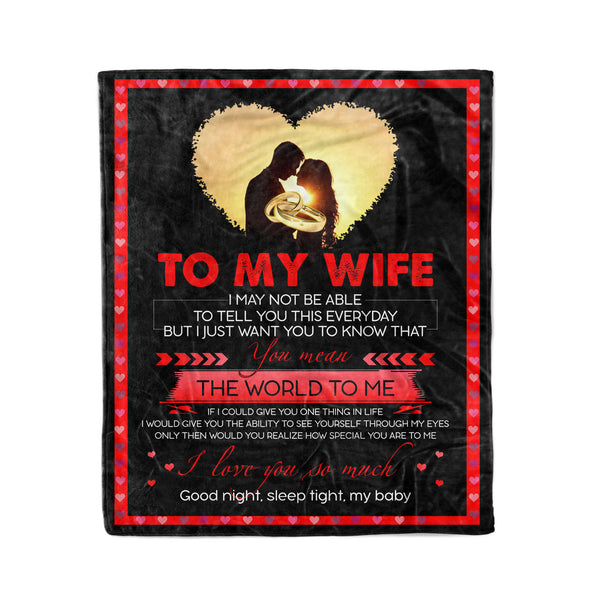 To My Wife You Mean The World To Me fleece blanket - Gift from Husband - FSD319