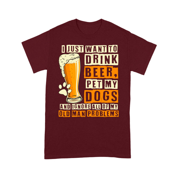 Funny Dog Lover Shirt for Dad Dog, Dog Shirt for Men-Drink Beer & Pet My Dog and Ignore My Old Man Problem Beer Dog T-shirt| JTSD91