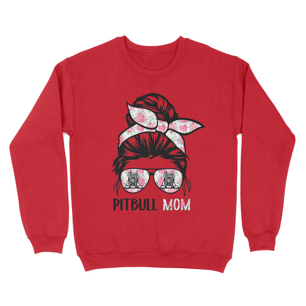 Happy mothers day dog mom pitbull mom sweatshirt A227