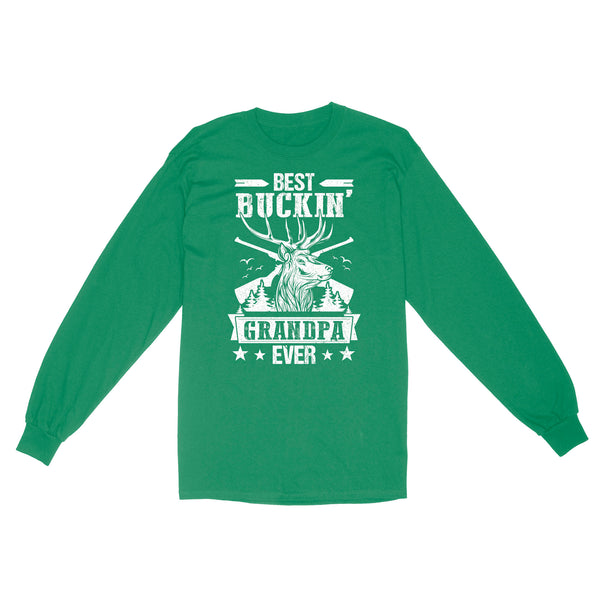 Best buckin' grandpa ever, hunting gifts for grandpa long sleeve TAD02