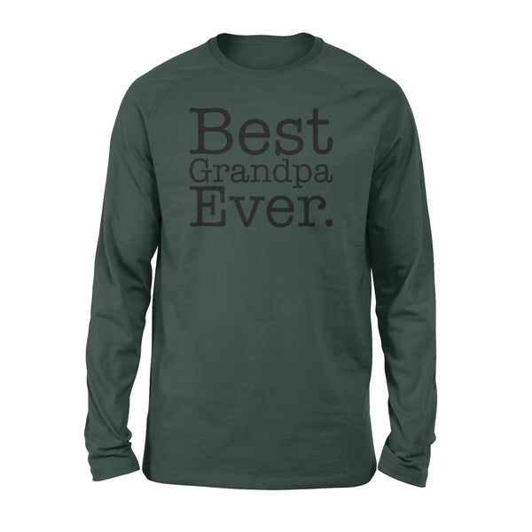 Best Grandpa Ever - Standard Long Sleeve