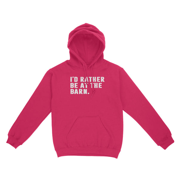 I'd Rather Be At The Barn, Country Girl Shirt, Gift For Horse Owner, Horse Trainer, Country Farm Girl Shirt D02 NQS2803 - Standard Hoodie