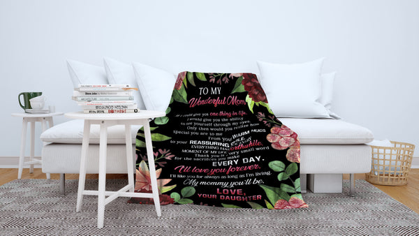 Personalized Blanket To My Wonderful Mom| Floral Blanket for Mom| Thoughtful Gift for Mom from Daughter on Mother's Day Christmas Birthday| Mom Blanket Mother Blanket| JB15